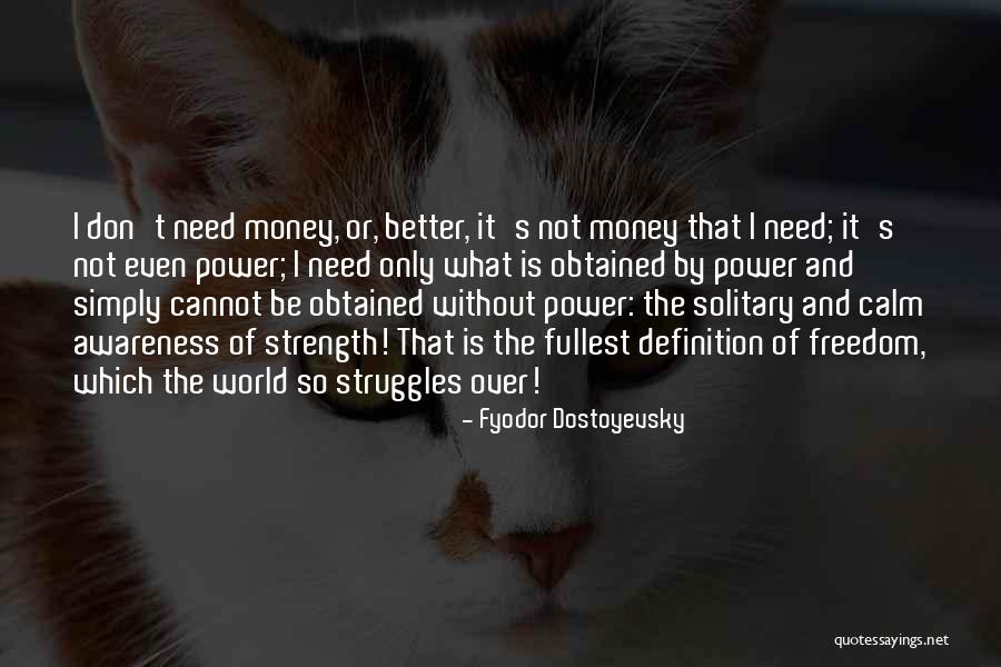 Power Struggles Quotes By Fyodor Dostoyevsky