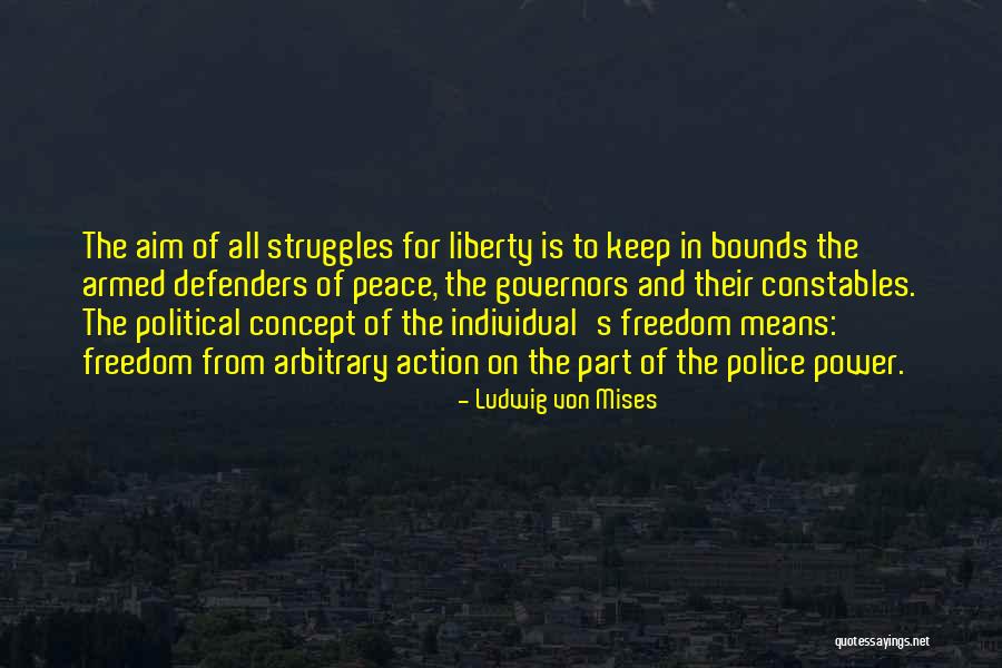 Power Struggles Quotes By Ludwig Von Mises