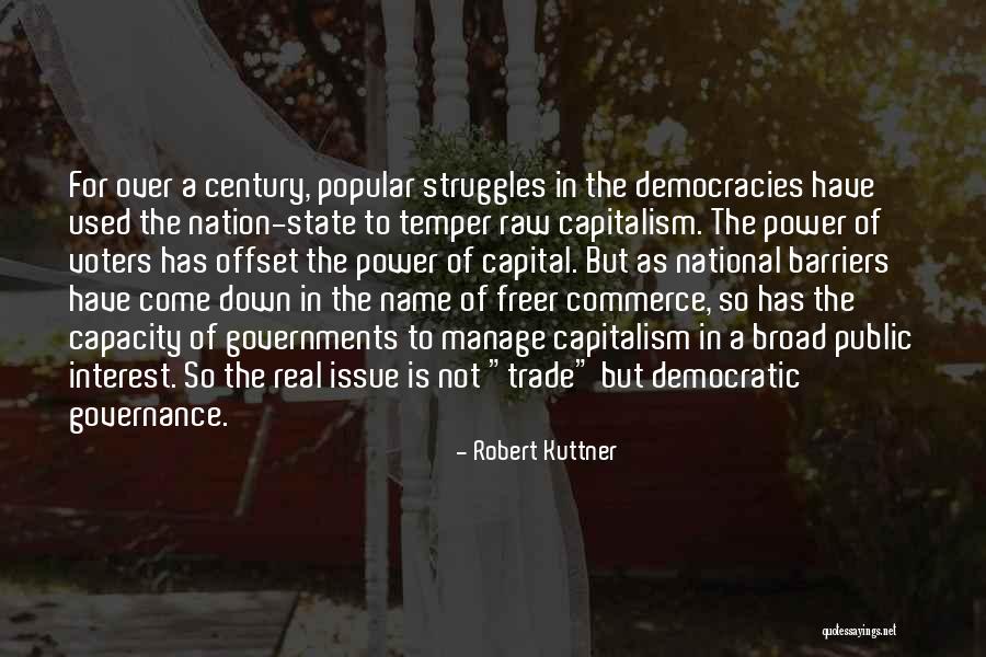 Power Struggles Quotes By Robert Kuttner