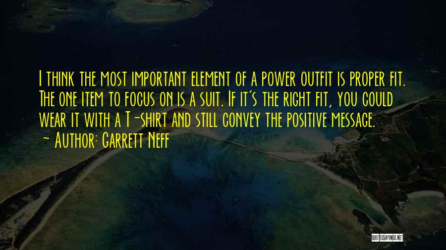 Power Suit Quotes By Garrett Neff