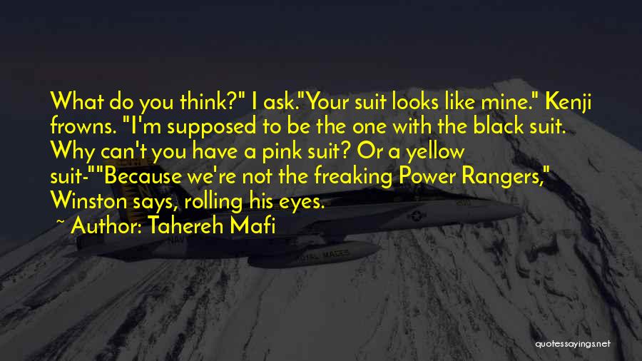Power Suit Quotes By Tahereh Mafi