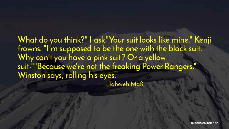 Power Suit Quotes By Tahereh Mafi