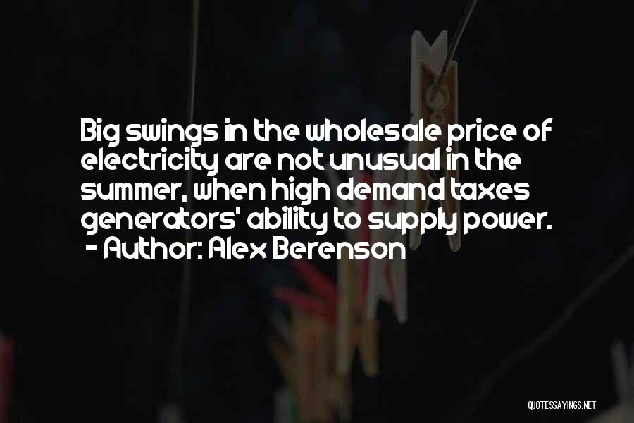 Power Supply Quotes By Alex Berenson