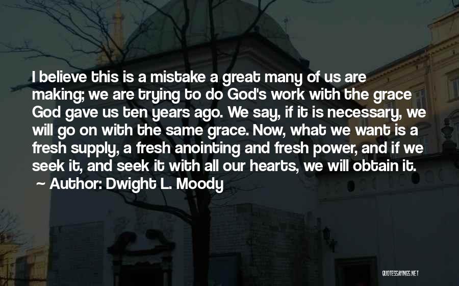 Power Supply Quotes By Dwight L. Moody