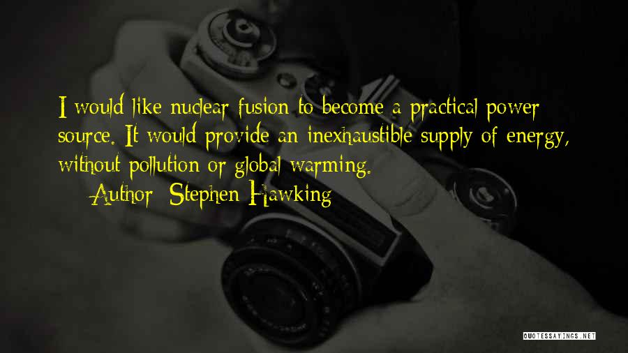 Power Supply Quotes By Stephen Hawking