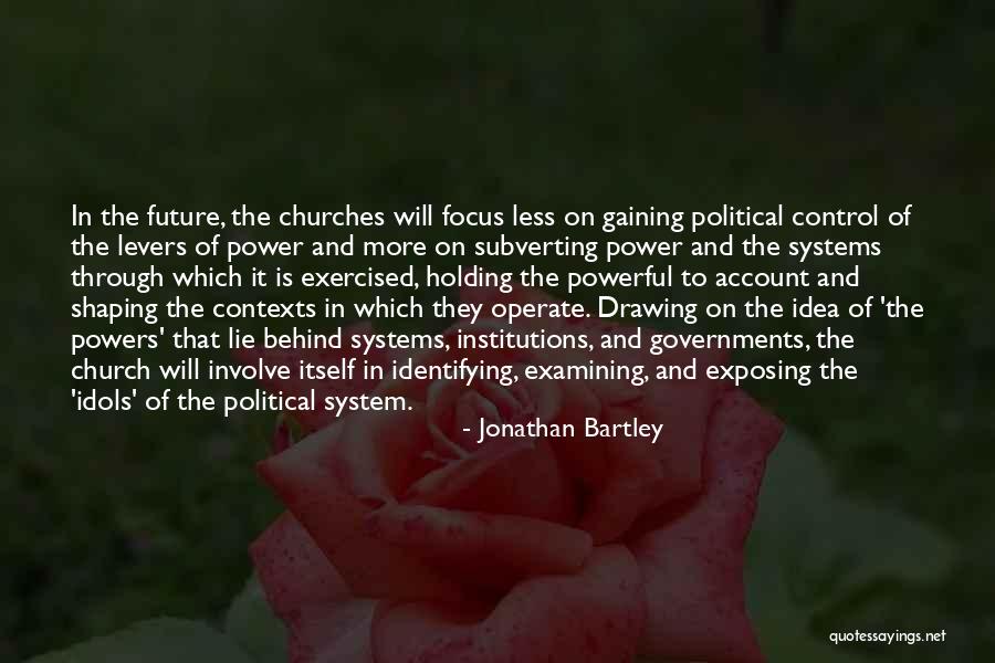 Power Systems Quotes By Jonathan Bartley Power Systems Quotes By Jonathan Bartley