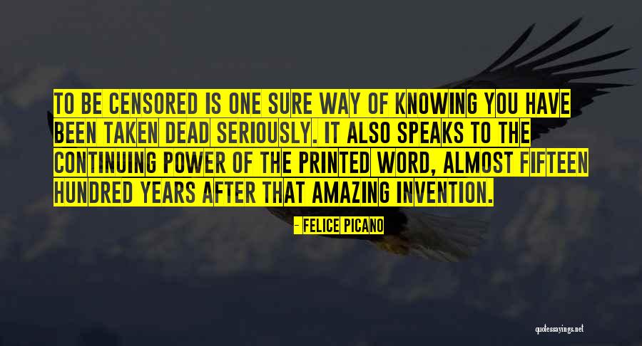 Power That Speaks Quotes By Felice Picano Power That Speaks Quotes By Felice Picano