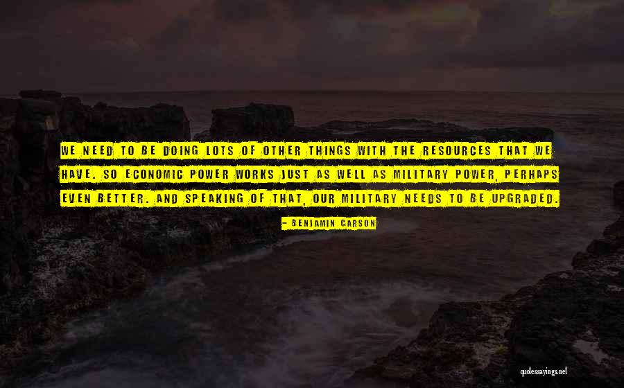 Power That Works Quotes By Benjamin Carson Power That Works Quotes By Benjamin Carson