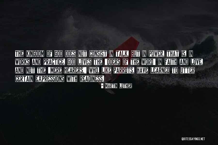 Power That Works Quotes By Martin Luther Power That Works Quotes By Martin Luther