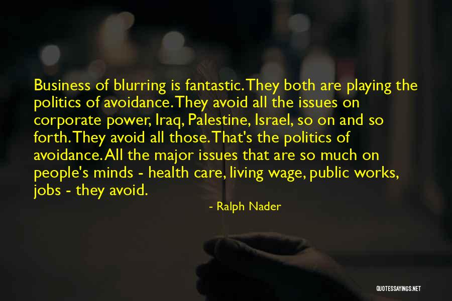 Power That Works Quotes By Ralph Nader Power That Works Quotes By Ralph Nader