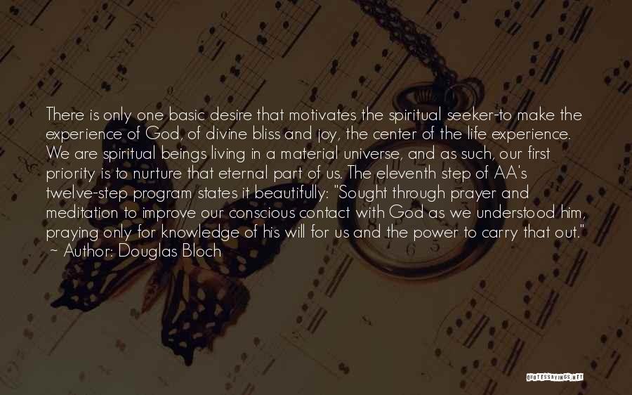 Power Through Prayer Quotes By Douglas Bloch