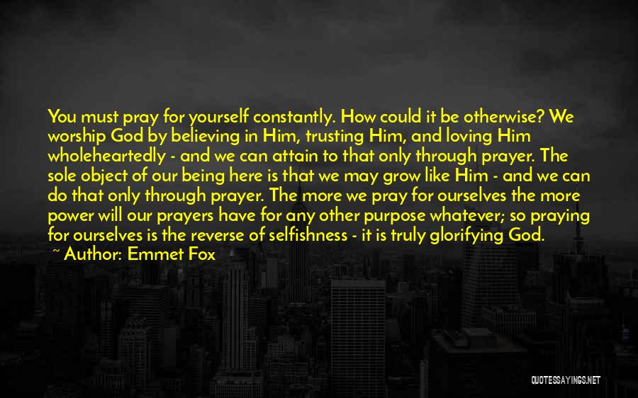 Power Through Prayer Quotes By Emmet Fox