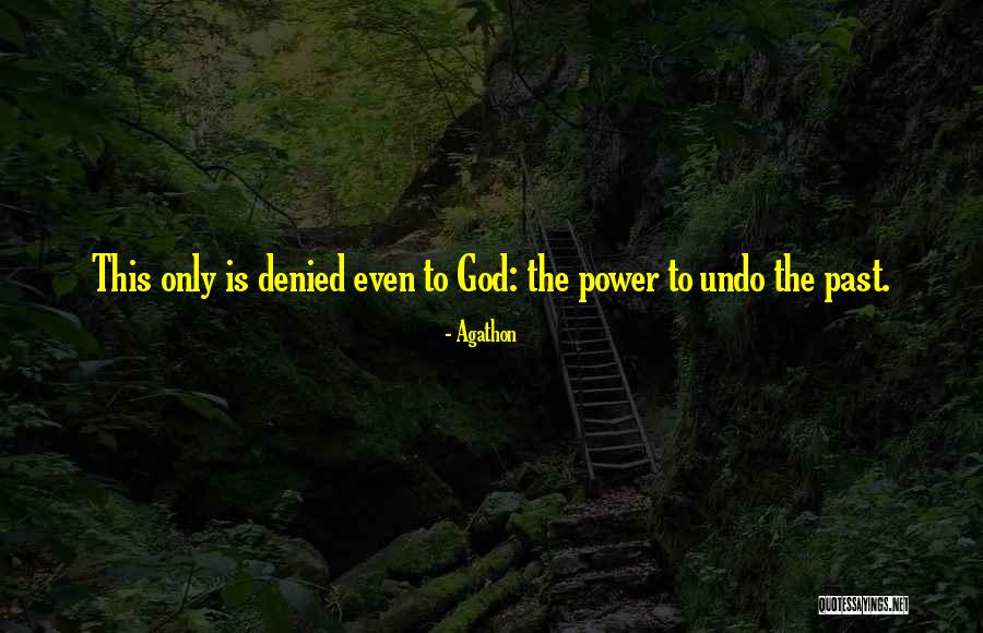 Power Time Quotes By Agathon Power Time Quotes By Agathon