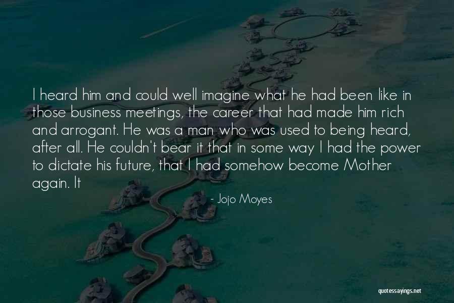 Power To Become Quotes By Jojo Moyes Power To Become Quotes By Jojo Moyes