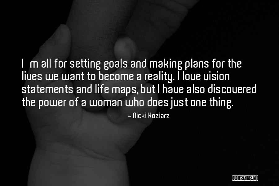 Power To Become Quotes By Nicki Koziarz Power To Become Quotes By Nicki Koziarz