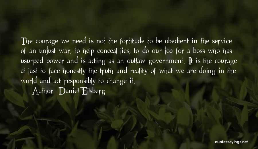 Power To Change The World Quotes By Daniel Ellsberg