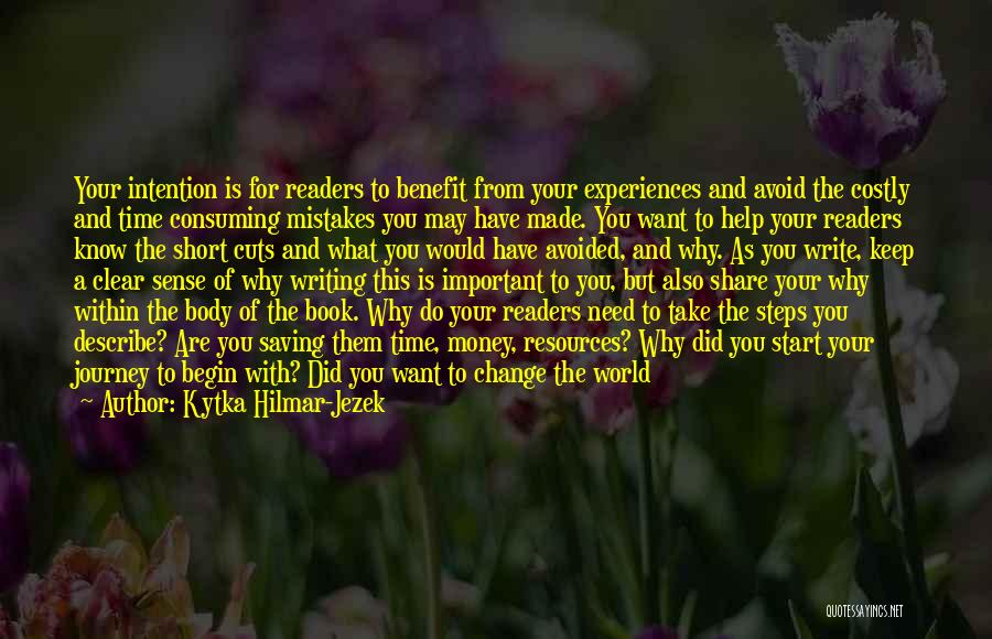 Power To Change The World Quotes By Kytka Hilmar-Jezek