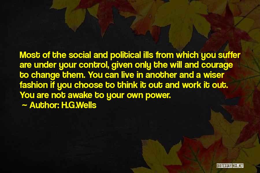 Power To Choose Quotes By H.G.Wells