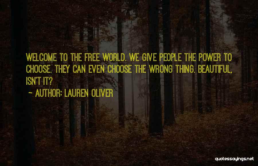 Power To Choose Quotes By Lauren Oliver