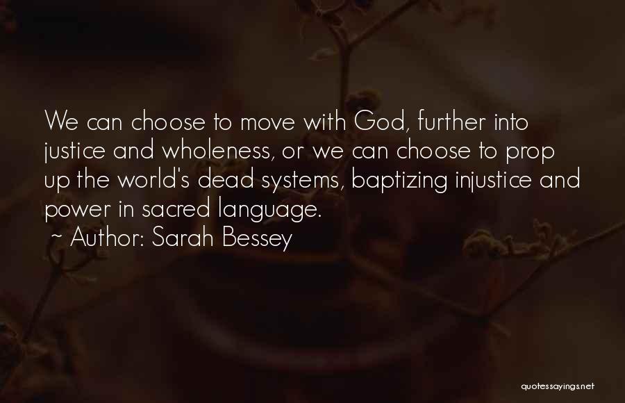 Power To Choose Quotes By Sarah Bessey