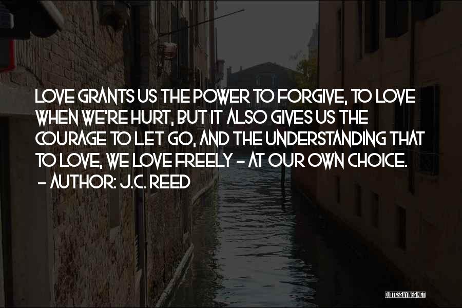 Power To Forgive Quotes By J.C. Reed