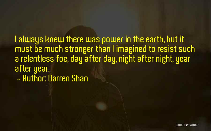 Power To Resist Quotes By Darren Shan