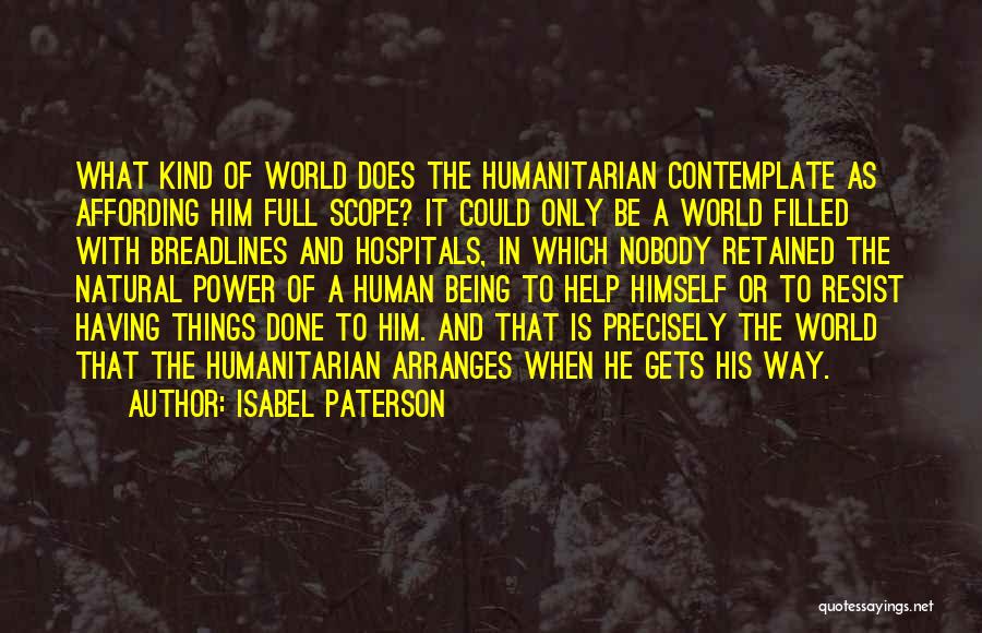 Power To Resist Quotes By Isabel Paterson