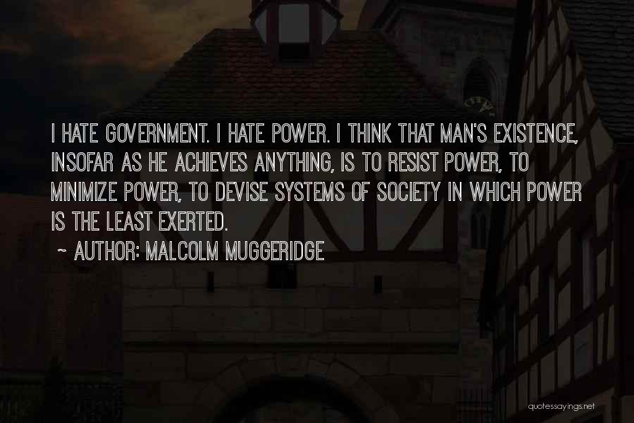 Power To Resist Quotes By Malcolm Muggeridge