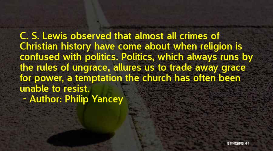 Power To Resist Quotes By Philip Yancey