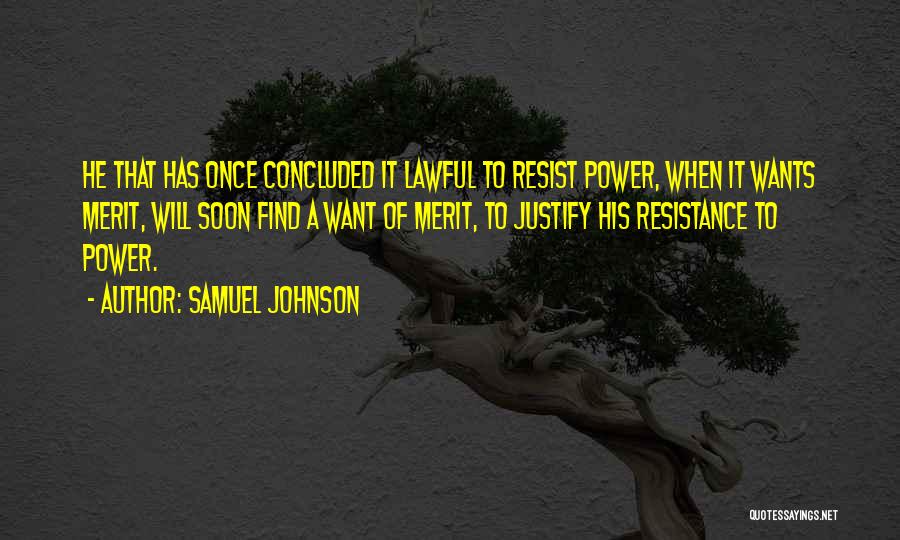 Power To Resist Quotes By Samuel Johnson