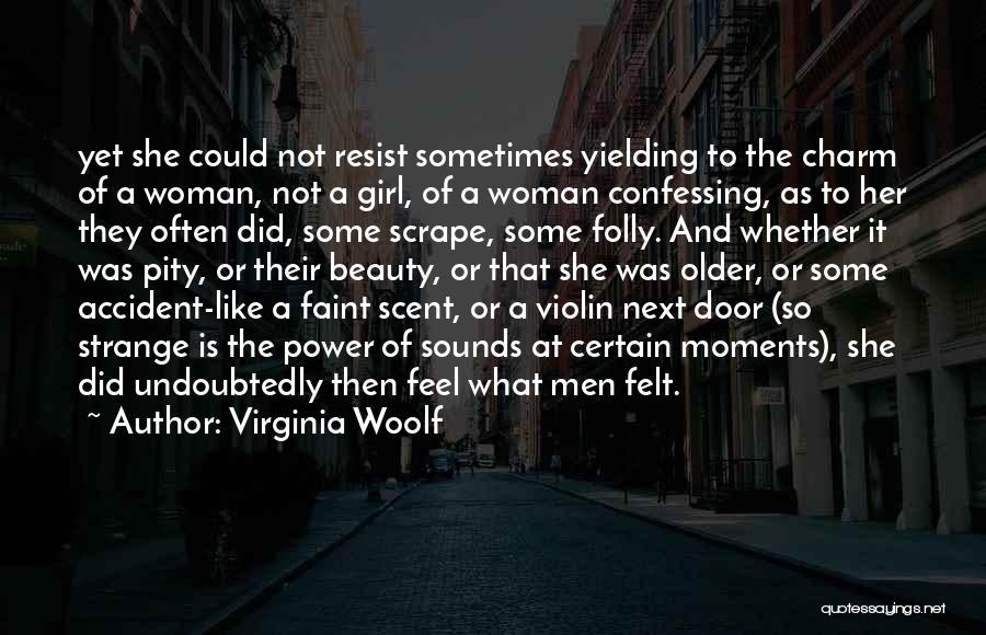 Power To Resist Quotes By Virginia Woolf