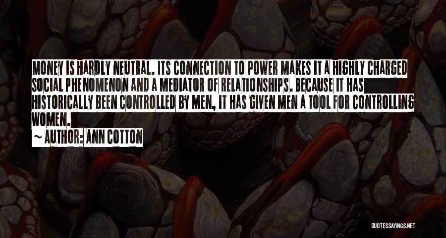 Power Tool Quotes By Ann Cotton