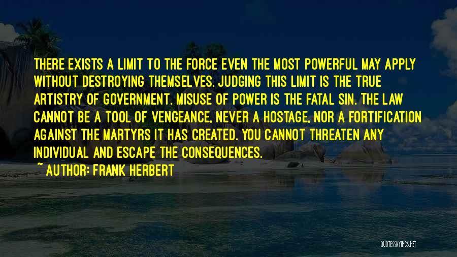 Power Tool Quotes By Frank Herbert