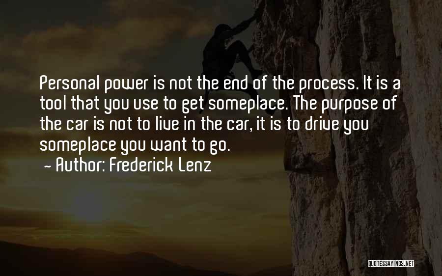 Power Tool Quotes By Frederick Lenz