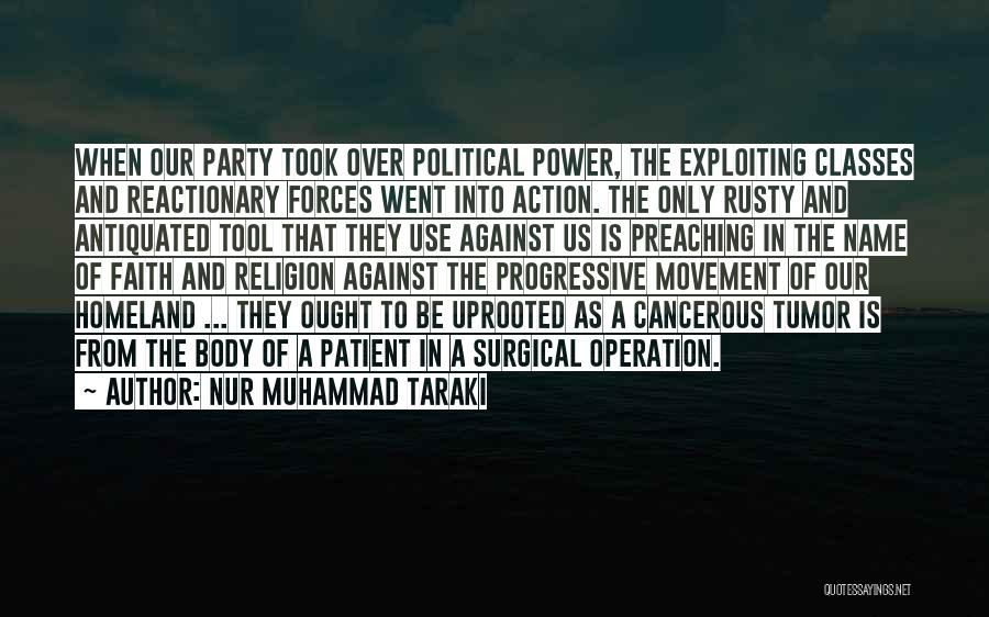 Power Tool Quotes By Nur Muhammad Taraki