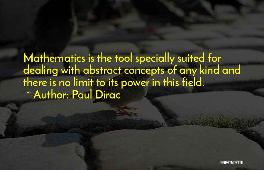 Power Tool Quotes By Paul Dirac