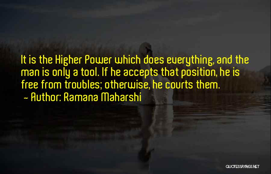 Power Tool Quotes By Ramana Maharshi