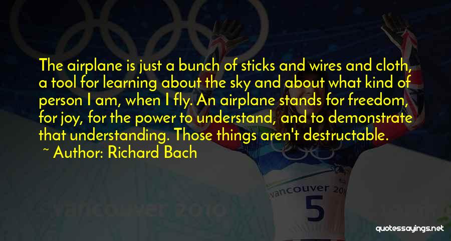 Power Tool Quotes By Richard Bach