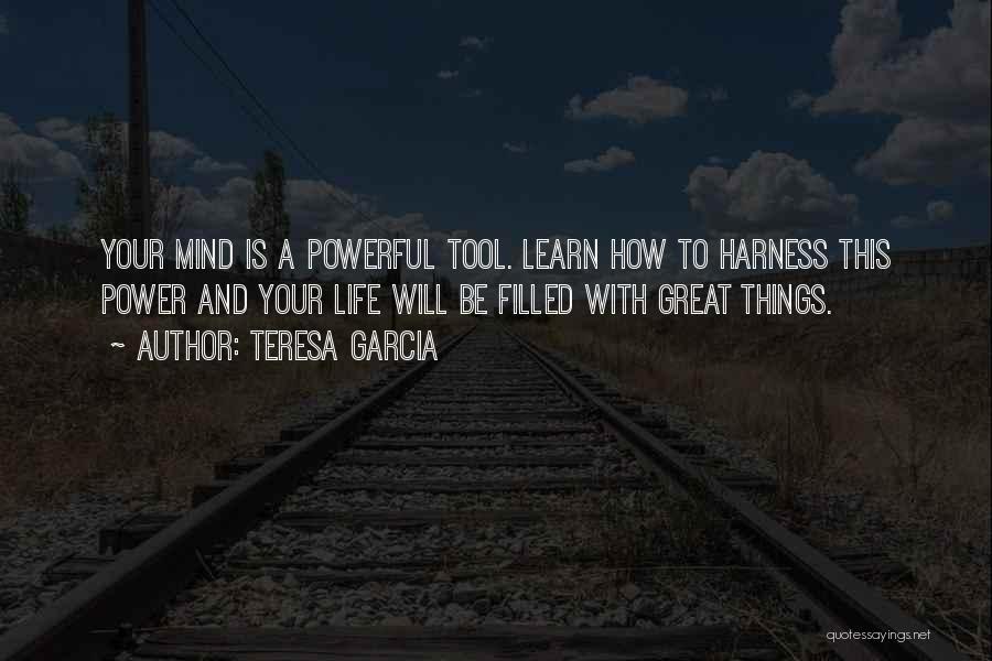 Power Tool Quotes By Teresa Garcia