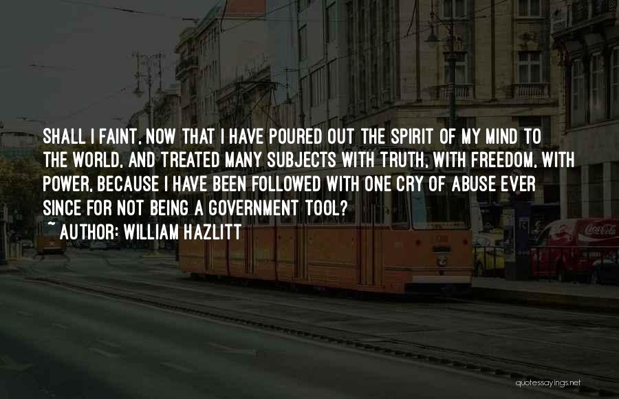 Power Tool Quotes By William Hazlitt