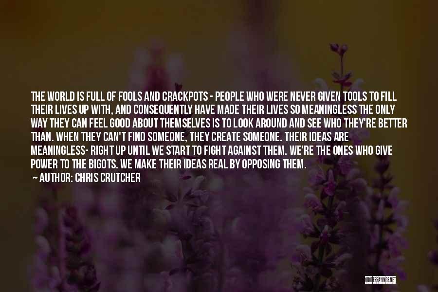 Power Tools Quotes By Chris Crutcher