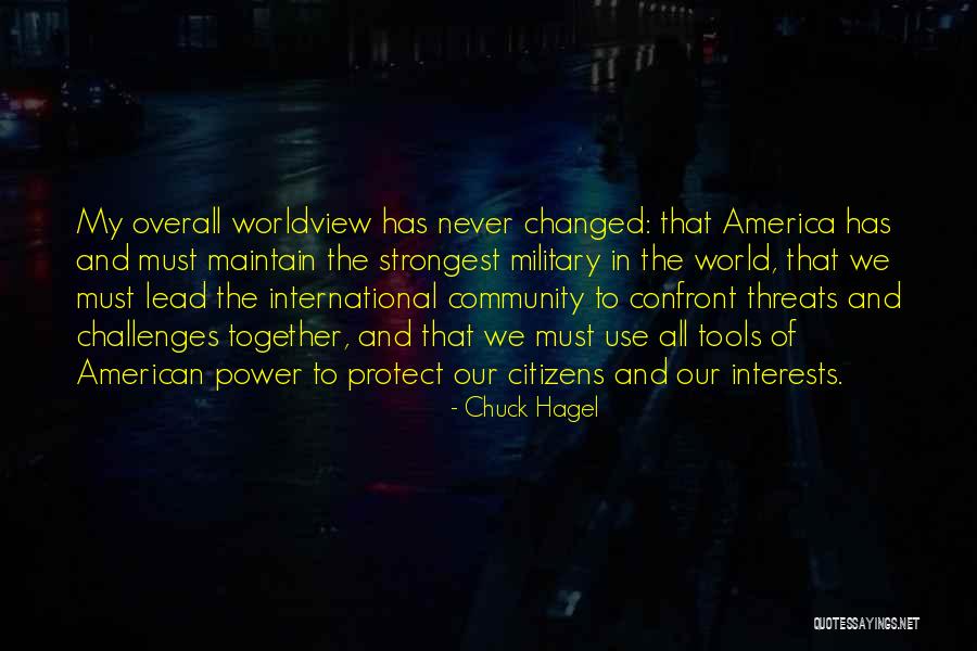 Power Tools Quotes By Chuck Hagel