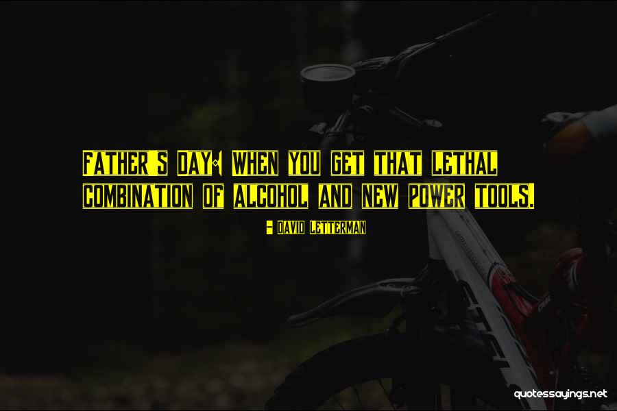 Power Tools Quotes By David Letterman Power Tools Quotes By David Letterman