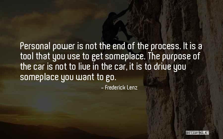 Power Tools Quotes By Frederick Lenz