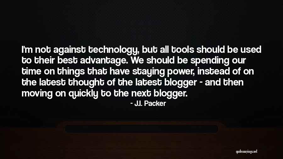 Power Tools Quotes By J.I. Packer Power Tools Quotes By J.I. Packer