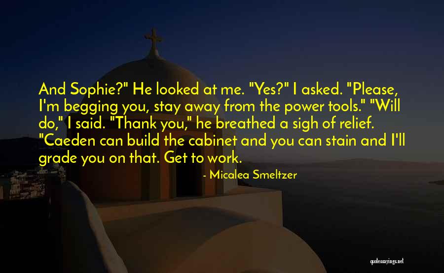 Power Tools Quotes By Micalea Smeltzer Power Tools Quotes By Micalea Smeltzer