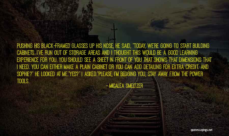 Power Tools Quotes By Micalea Smeltzer Power Tools Quotes By Micalea Smeltzer