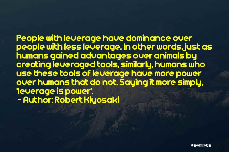 Power Tools Quotes By Robert Kiyosaki