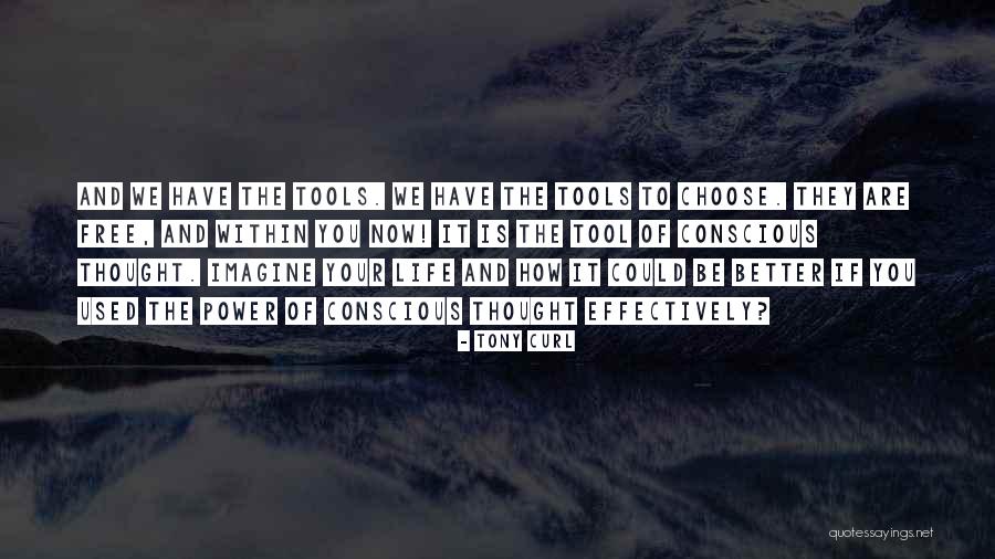 Power Tools Quotes By Tony Curl Power Tools Quotes By Tony Curl