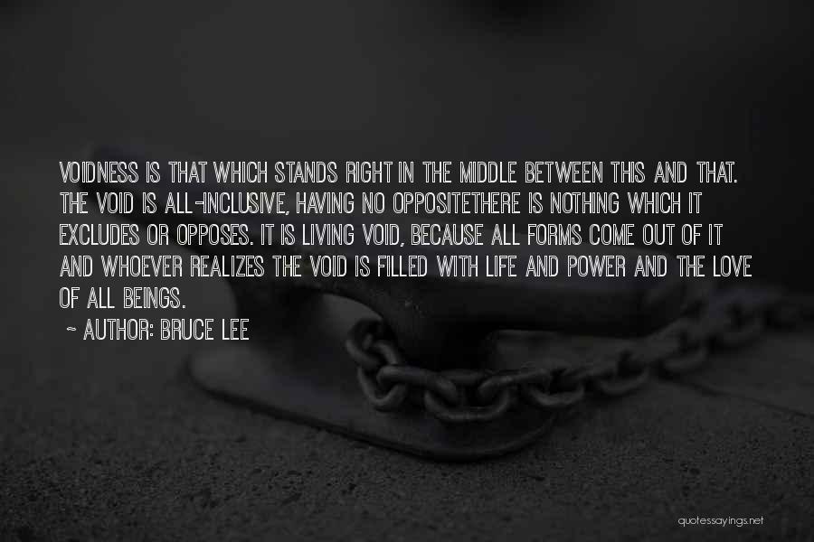 Power Void Quotes By Bruce Lee